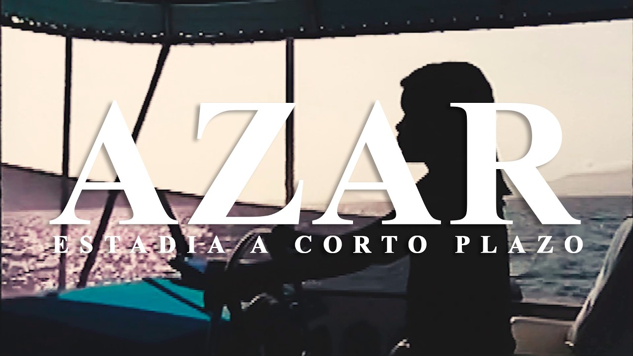 Estad&iacute;a A Corto Plazo - Azar (Video Oficial)