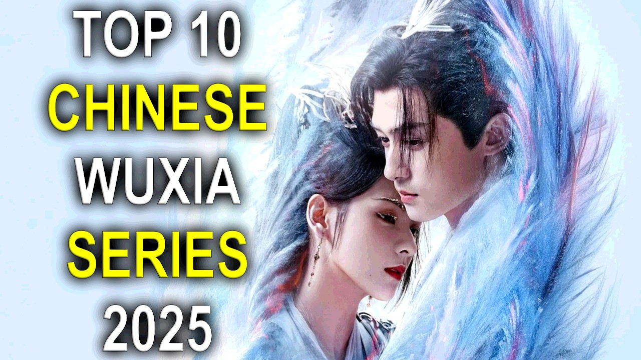 10 лучших китайских сериалов жанра уся 2025 года | Лучшие китайские сериалы для просмотра на Netf...