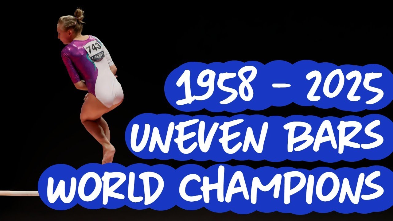 All Uneven Bars World Champions in History: 1958 - 2025