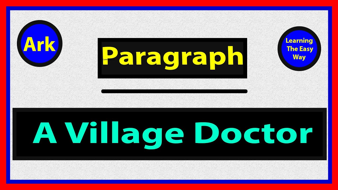 A Village Doctor Paragraph