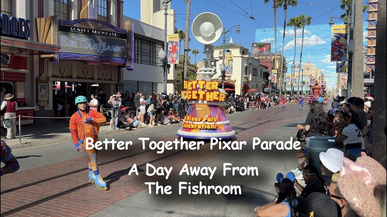 Better Together Pixar Parade