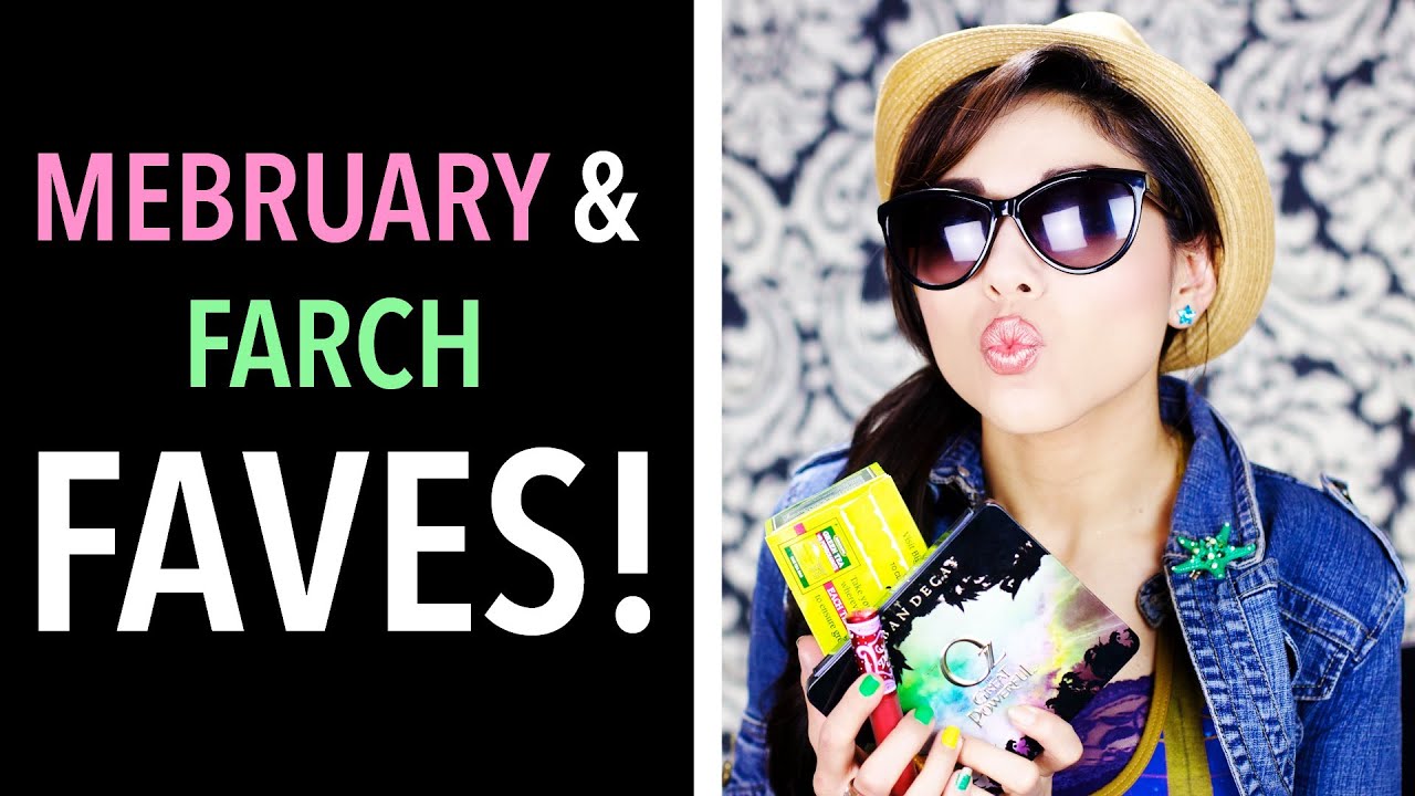 Mebruary / Farch Favorites!​​​ | Charisma Star​​​