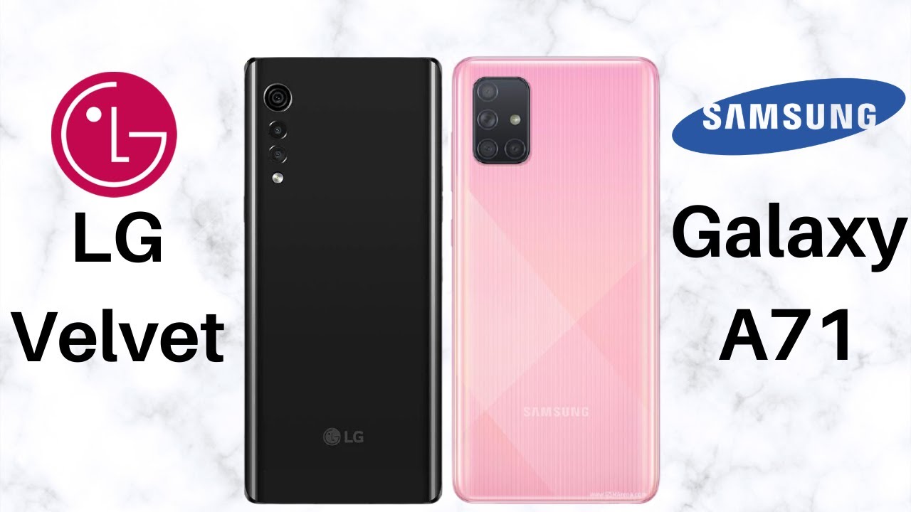 LG Velvet VS Samsung Galaxy A71 (Comparison)