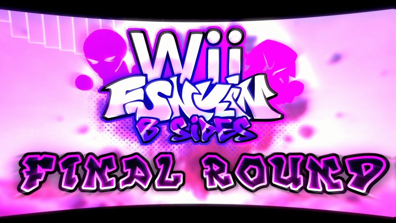 FINAL ROUND - Wii Funkin': B-Side [ OST ] (1.5K SUB SPECIAL 1/2)