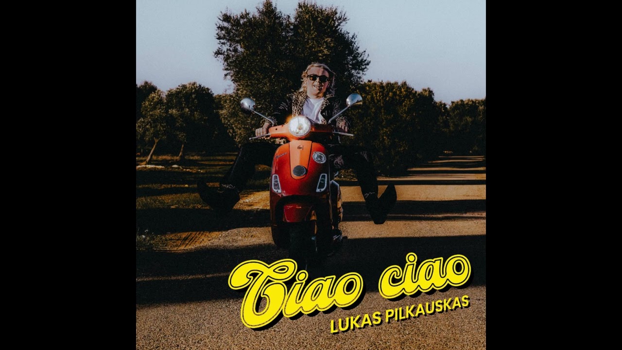 Lukas Pilkauskas - Ciao ciao (2024 albumas)