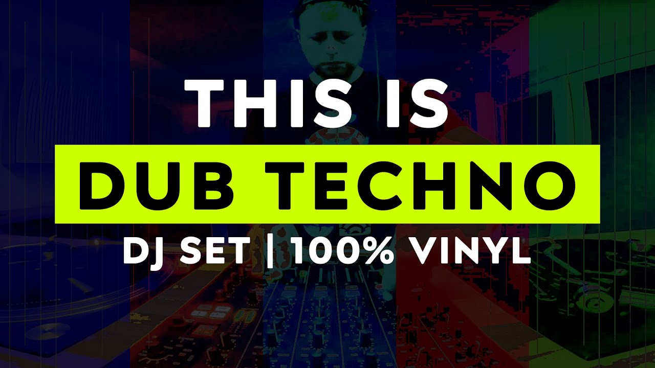 This is Dub Techno #3 | DJ set  | 100% Vinyl