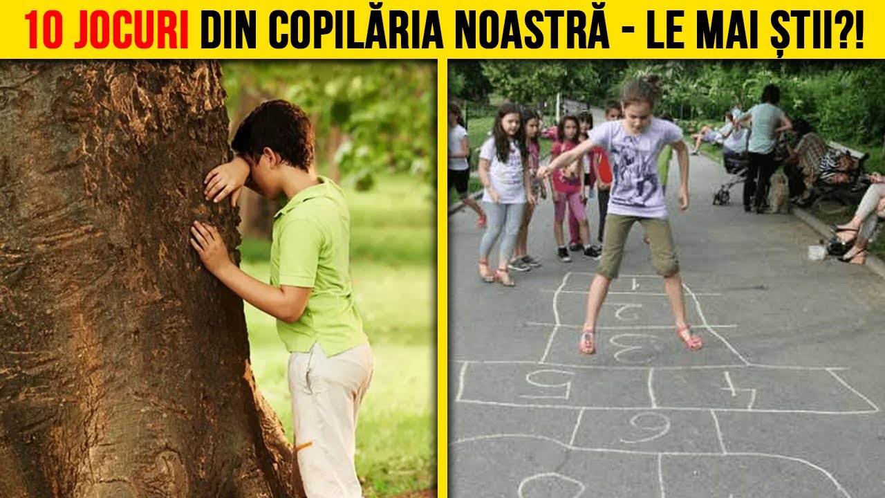 10 Jocuri Din Copilaria Noastra - Le Mai Stii?