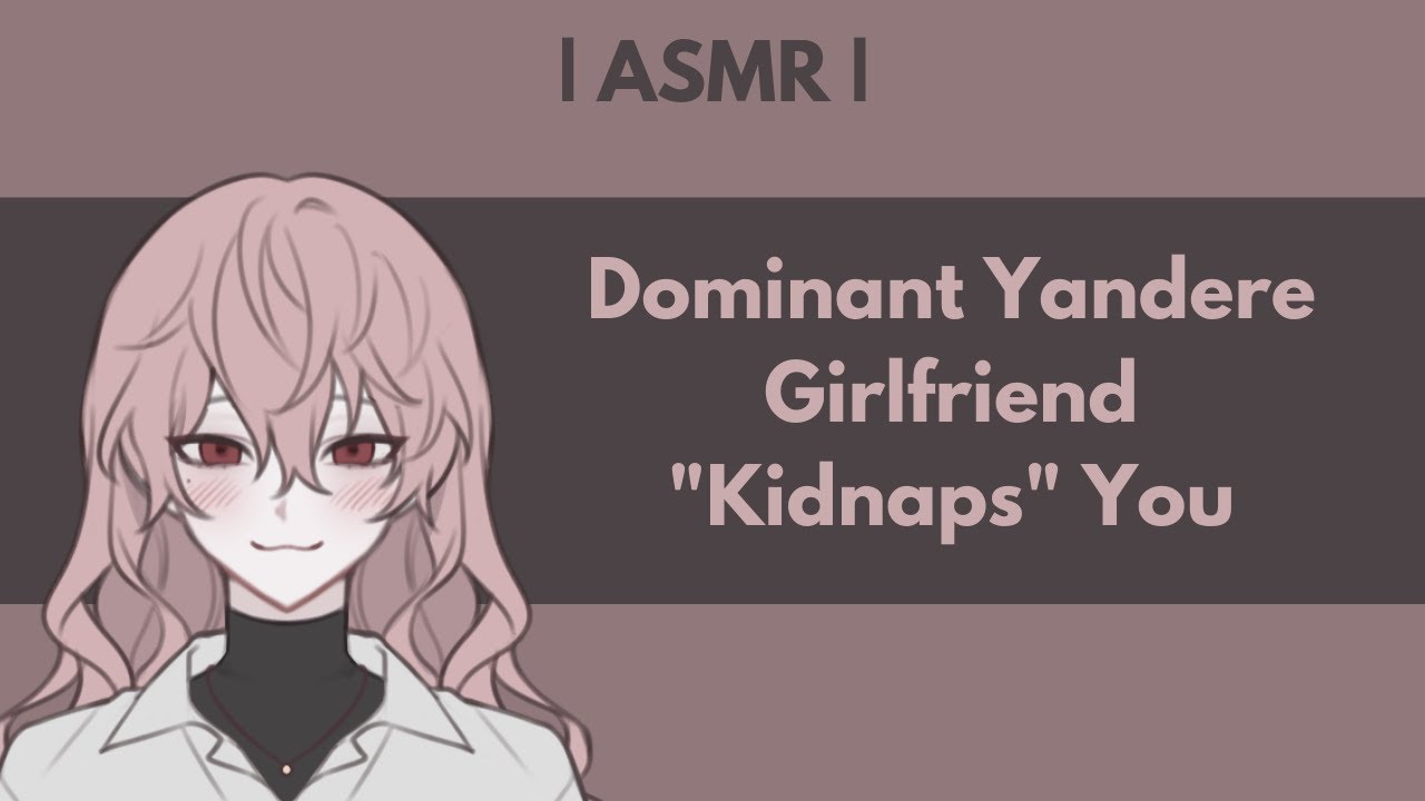 [F4A] Dominant Yandere Girlfriend 