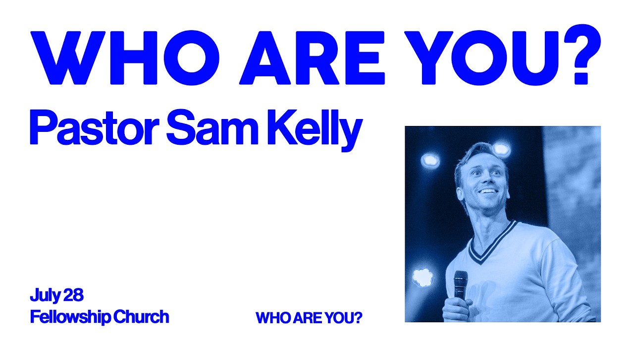 Who Are You? | Sam Kelly