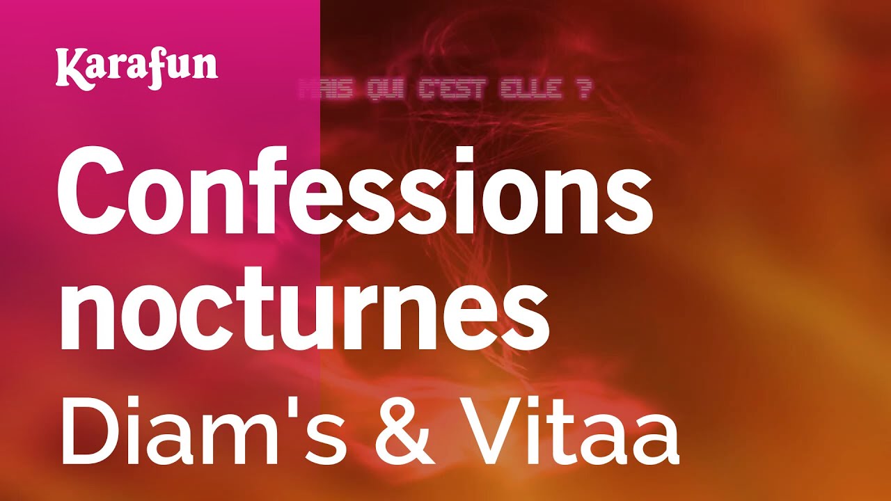 Confessions nocturnes - Diam's & Vitaa | Karaoke Version | KaraFun