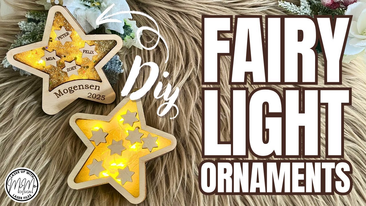 Laser Cut Fairy Light Ornaments &ndash; Acrylic & Glitter Christmas Star DIY