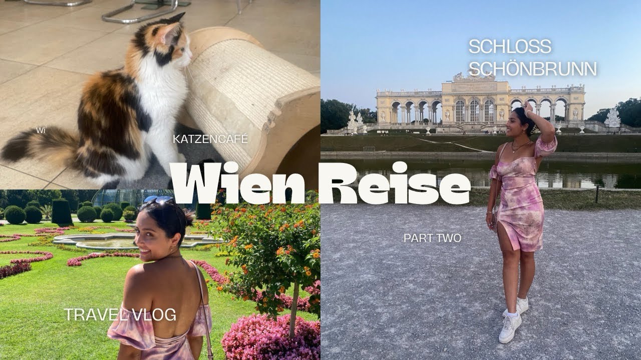 Wien Vlog (II): Schloss Schönbrunn mit Führung, Palmengarten und mehr