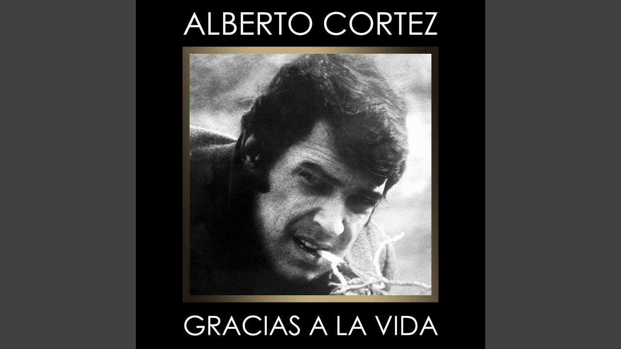 Gracias a la vida