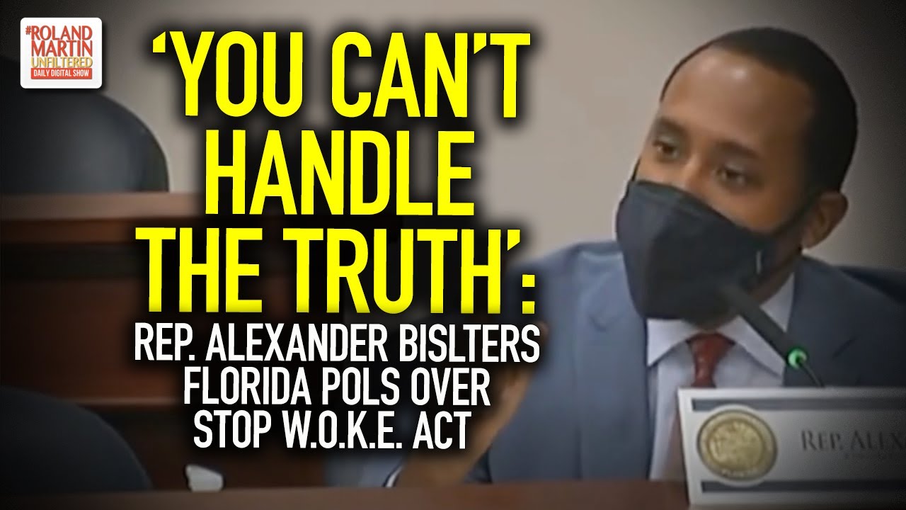 'You Can't Handle The Truth': FL Rep. Alexander Delivers Blistering Critique Of 'Anti-Woke’ Bills'