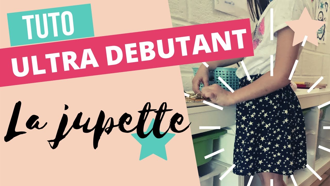 TUTO ultra-débutant : la jupe fillette sans patron qui lui mettra des étoiles dans les yeux.