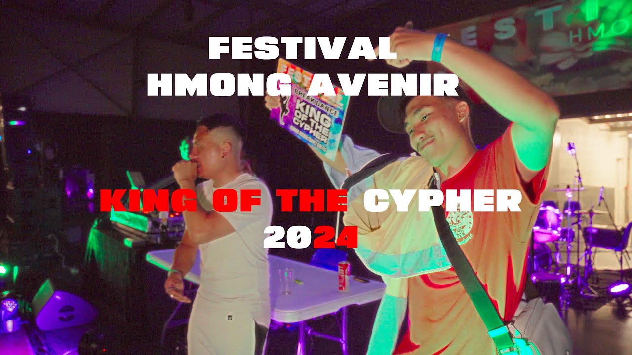 Festival Hmong Avenir 2024 - King of the Cypher