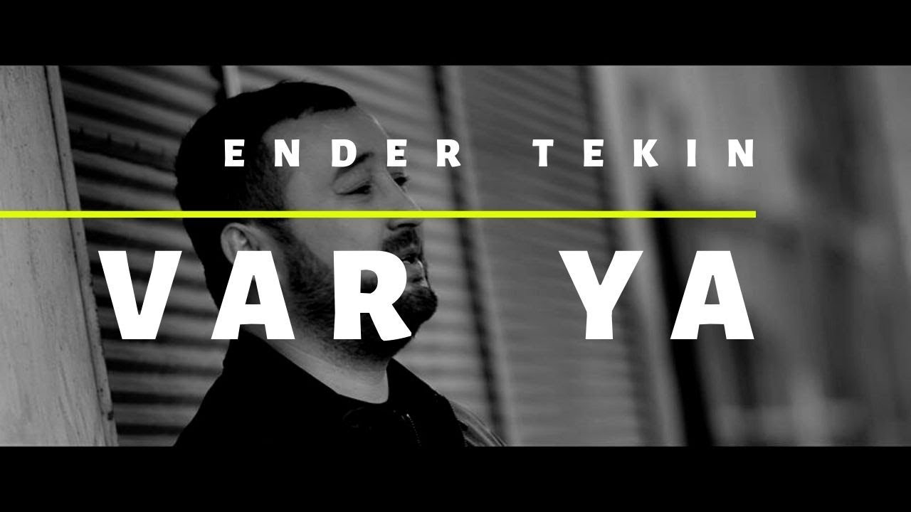 Ender Tekin - Varya