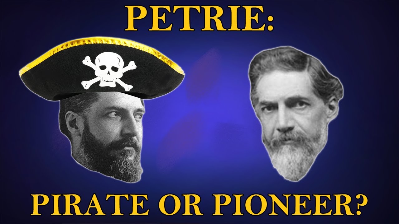 Flinders Petrie - Egyptology's Problematic Fave