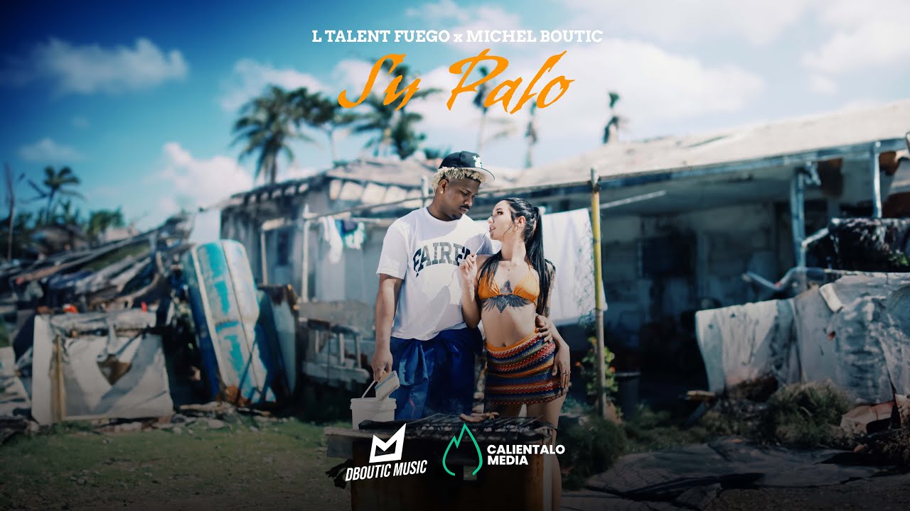 Talent Fuego x Michel Boutic - SU PALO (Video Oficial ) Dj Honda