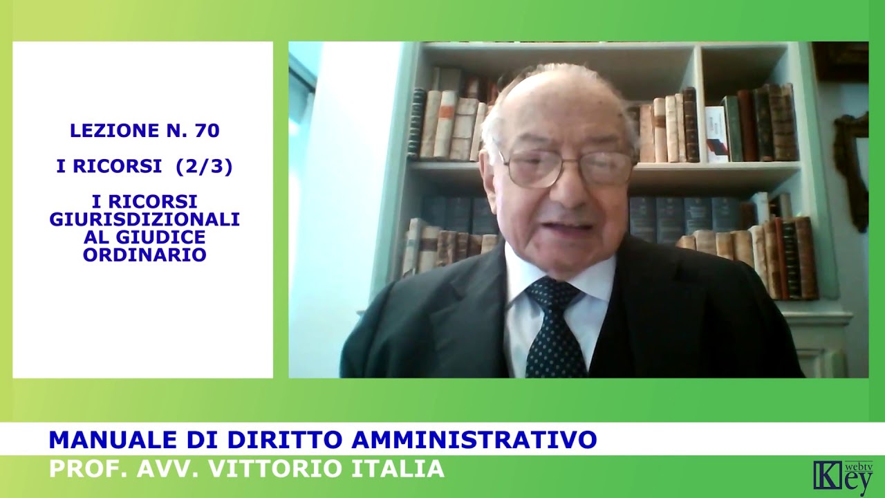 Manuale di Diritto amministrativo - Lezione 70 - I ricorsi 2/3