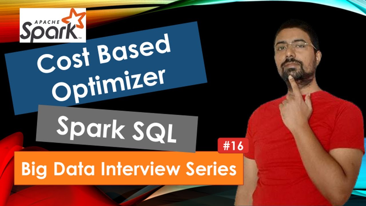 Cost Based Optimizer | Spark SQL | big data interview questions and answers #16 | TeKnowledGeek