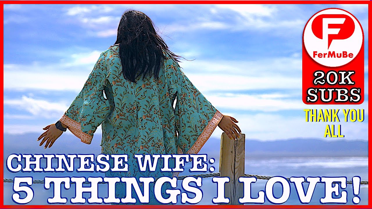 CHINESE WIFE: 5 THINGS I LOVE - Valentine Gift Idea for YouTubers/5件我爱自己中国太太的事情