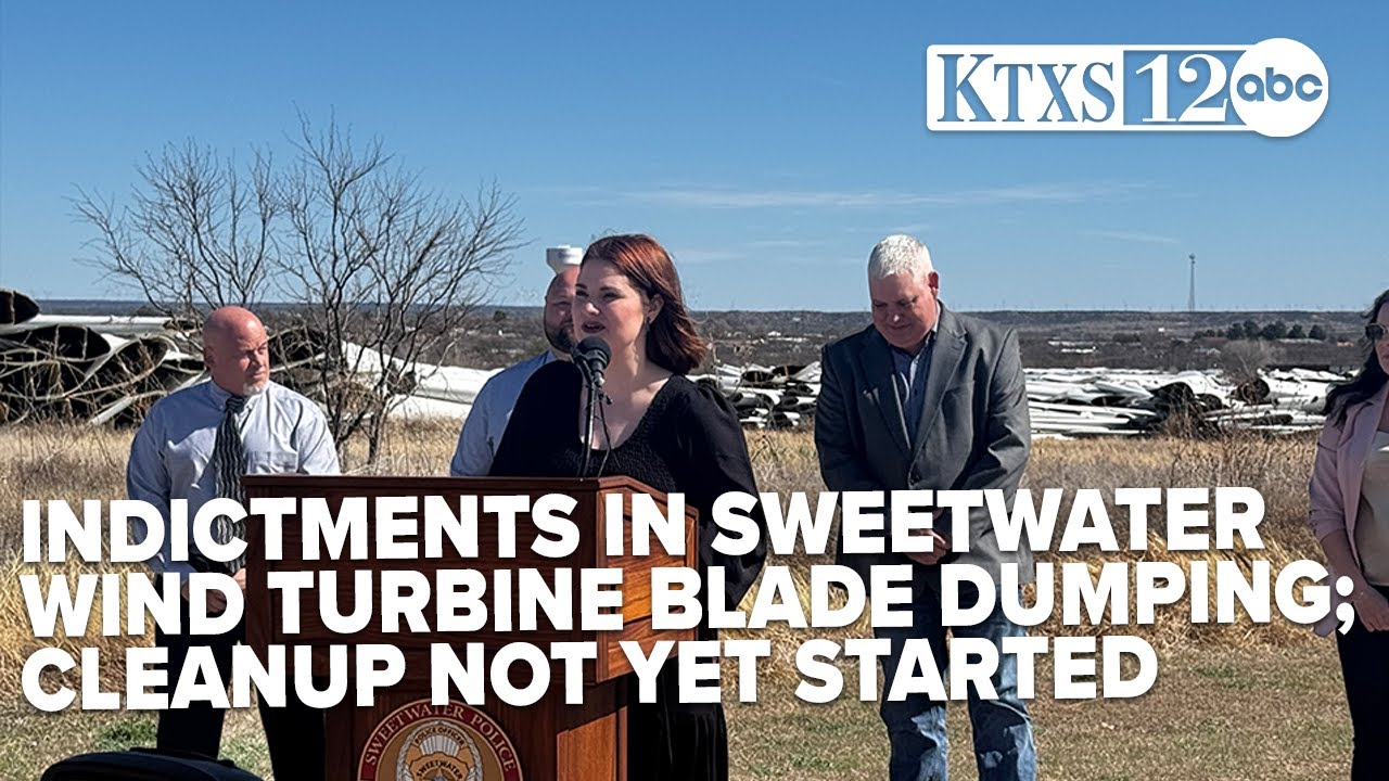 Four indicted in Sweetwater wind turbine blade dumping probe; cleanup not yet started