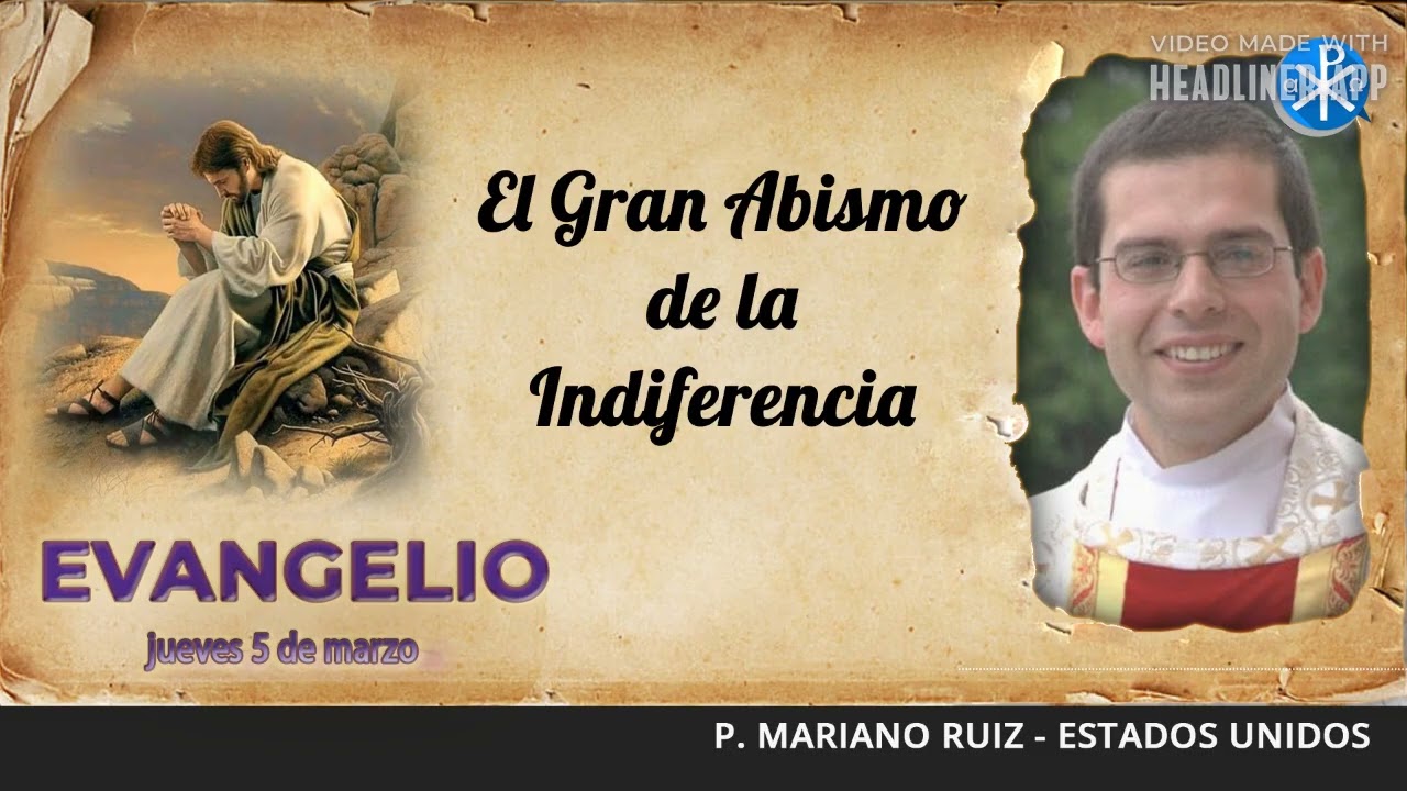 Evangelio de hoy, 5 de marzo de 2026 | El Gran Abismo de la Indiferencia