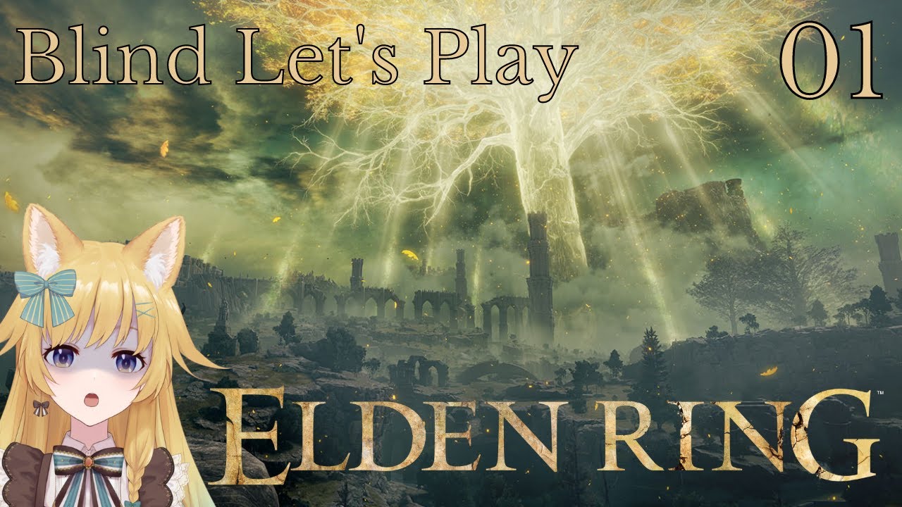 Blind Elden Ring Let's Play | Part 1 |【EN Vtuber | Freya Fuyuki】