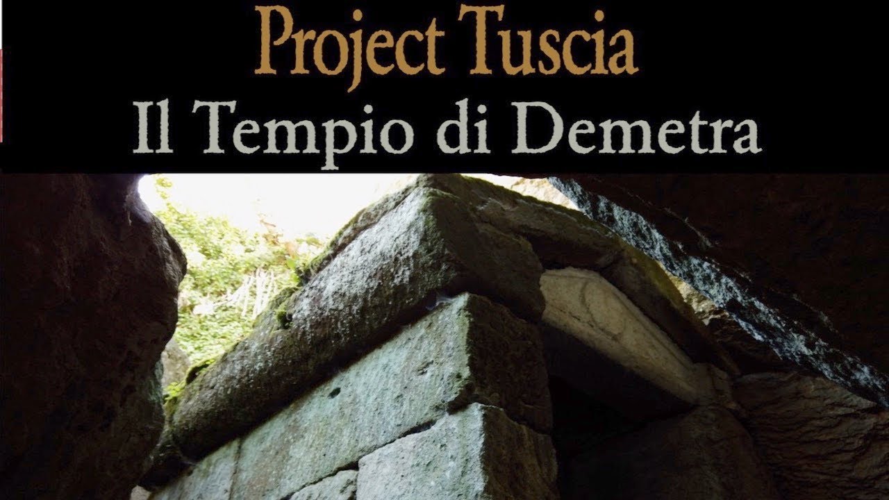 Project Tuscia: Tempio di Demetra