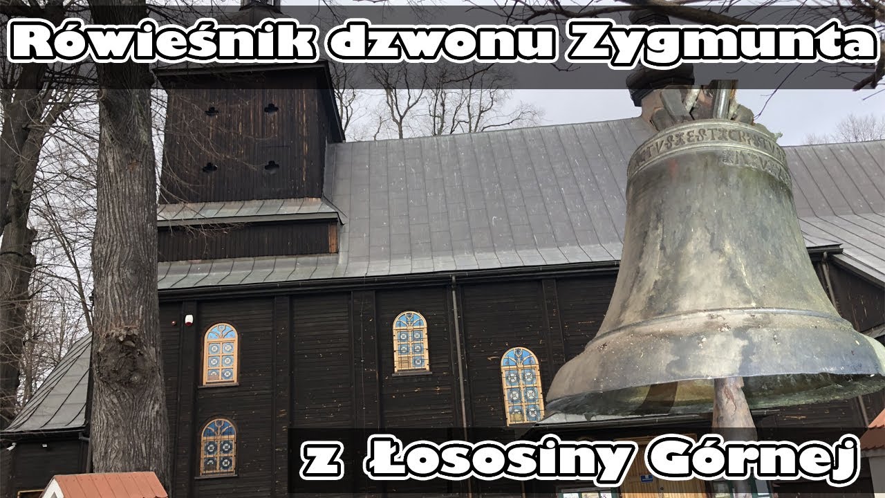 Rówieśnik dzwonu Zygmunta z Łososiny Górnej