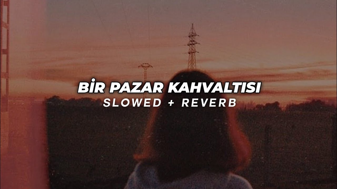 Emre Aydın & Model - Bir Pazar Kahvaltısı (Slowed + Reverb)