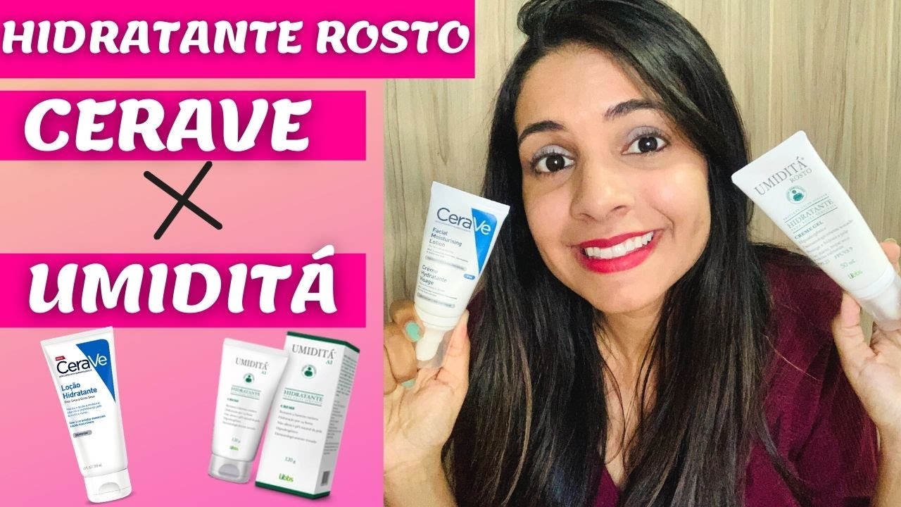 HIDRATANTE PARA O ROSTO- CERAVE X UMIDITÁ