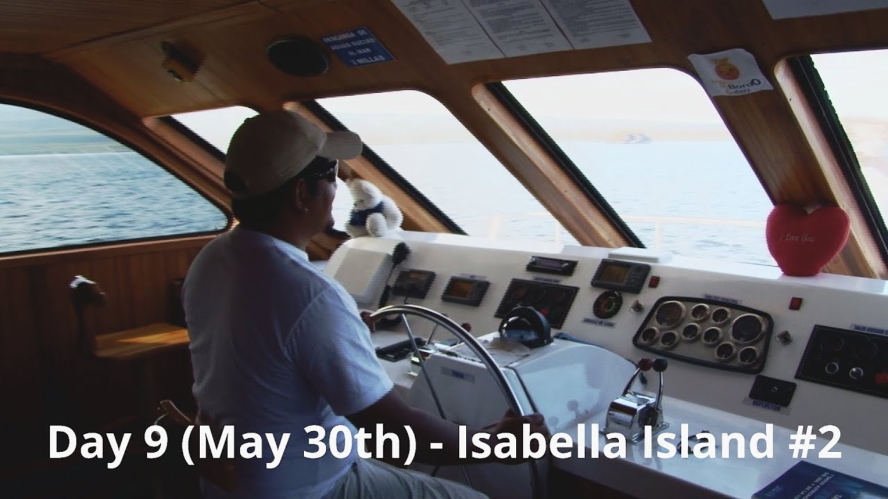 Day 9 (May 30th) - Isabella Island #2