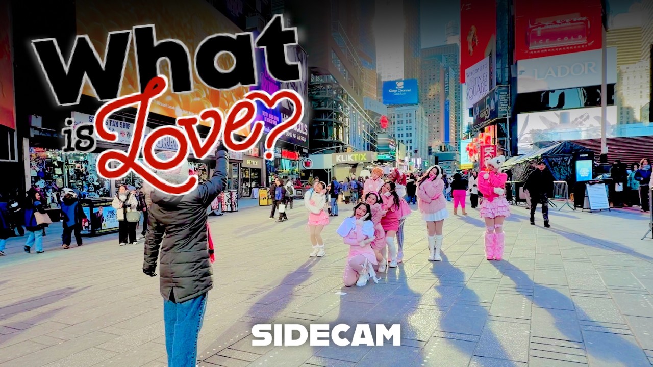 [KPOP IN PUBLIC NYC - SIDECAM] TWICE (트와이스) - ‘WHAT IS LOVE’ | Full Dance Cover in TIMES SQUARE