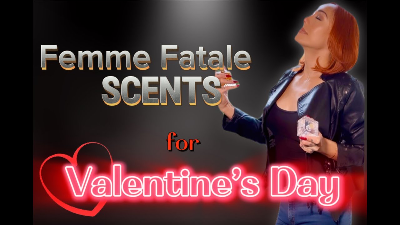 FEMME FETALE/VALENTINE'S PICKS