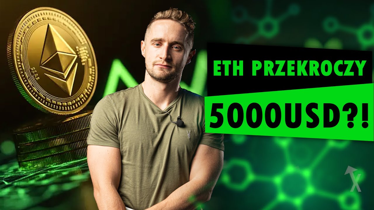 Ethereum Zaczyna Rajd Powyżej 5000 USD? Co Dalej z Rynkiem?