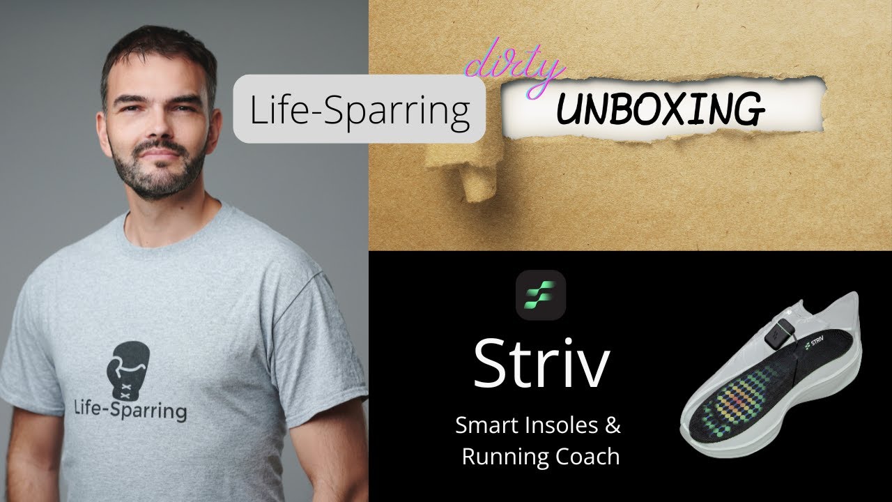 Life-Sparring Dirty Unboxing - Striv Smart Insoles - Is this Kickstarter project fixing my Running?