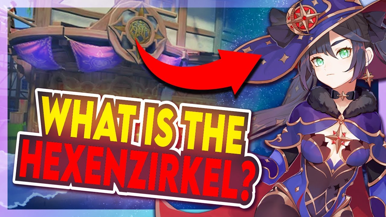 What is the Hexenzirkel (Genshin Impact Theory/Lore)