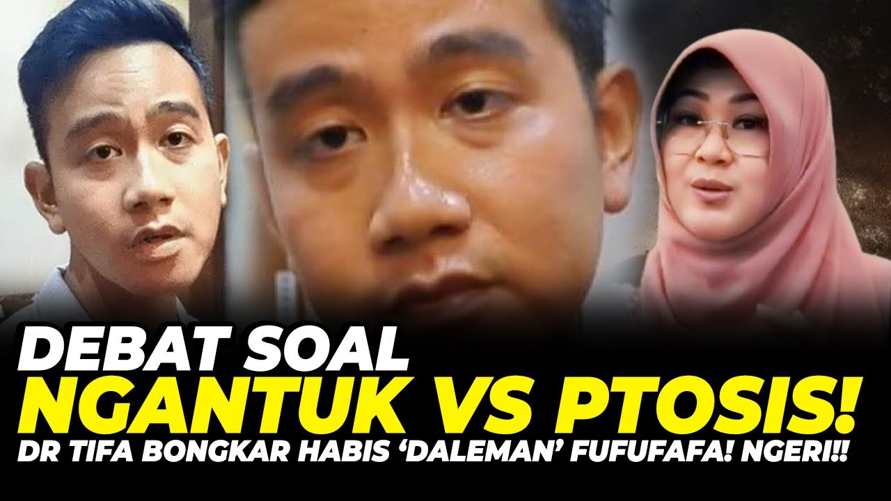 DEBAT SOAL NGANTUK VS PTOSIS, DR TIFA BONGKAR HABIS ‘DALEMAN’ FUFUFAFA! NGERI!!
