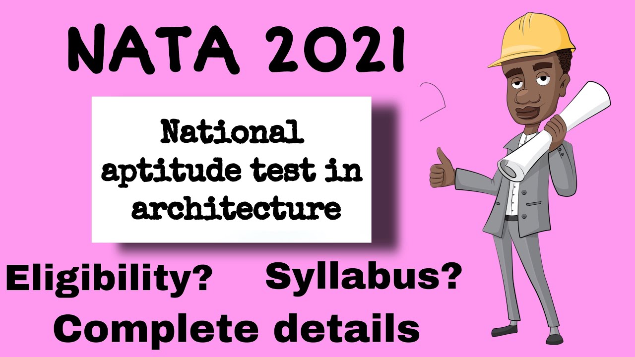 NATA 2021|| Entrance exam for b arch complete details