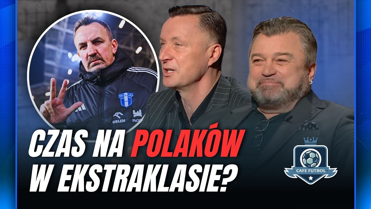 APEL KOSECKIEGO: NIE REZYGNUJCIE Z POLSKICH TRENERÓW! | CAFE FUTBOL DOGRYWKA