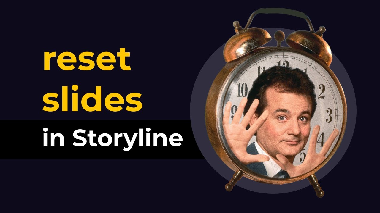 How to Reset Slides in Storyline 360 | 3 methods, including Javascript + GSAP repositioning fix