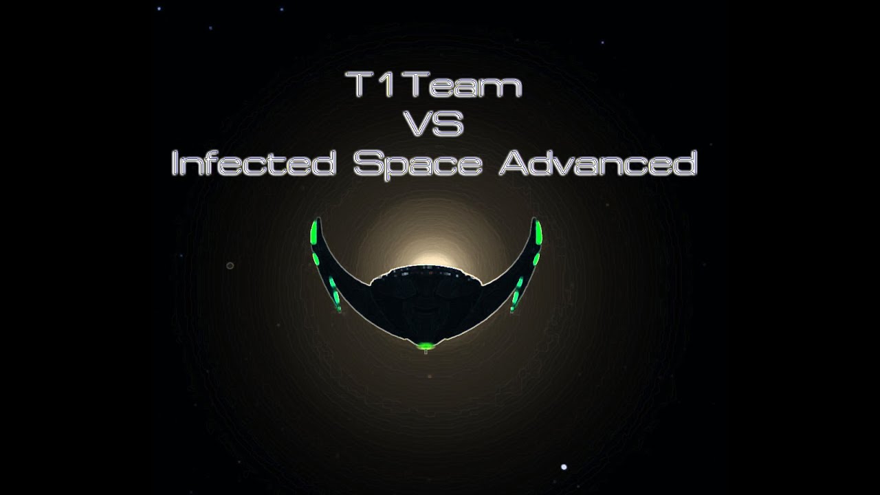 Infected Space Advanced T1 Team