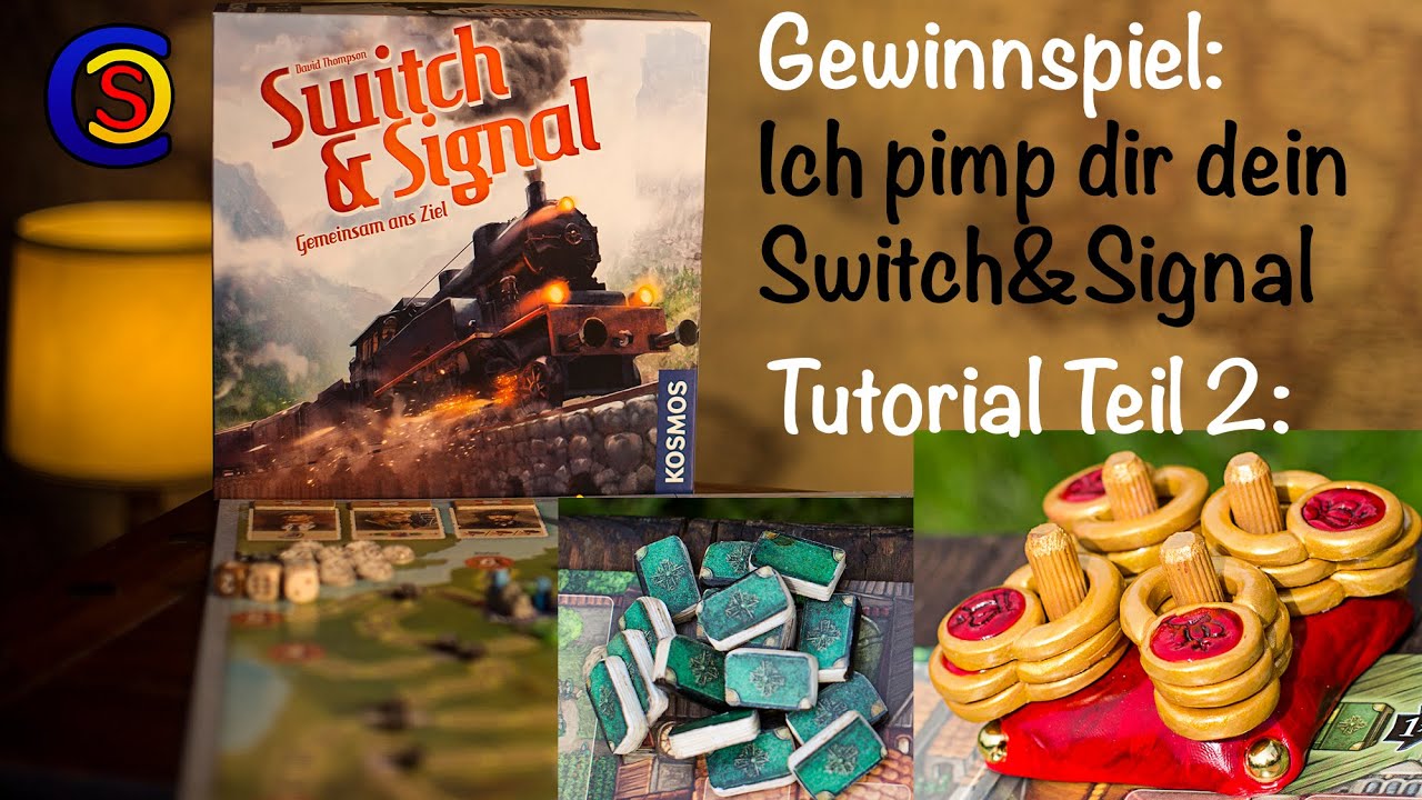 PIMP your boardgame: Crown Tutorial 2 & Switch&Signal Gewinnspiel