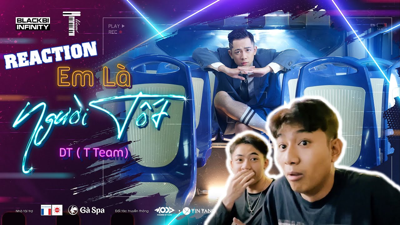 BLACKBI Soi Banh Nóc MV EM LÀ NGƯỜI TỐT | BlackBi Reaction Em Là Người Tốt - DT (T Team)