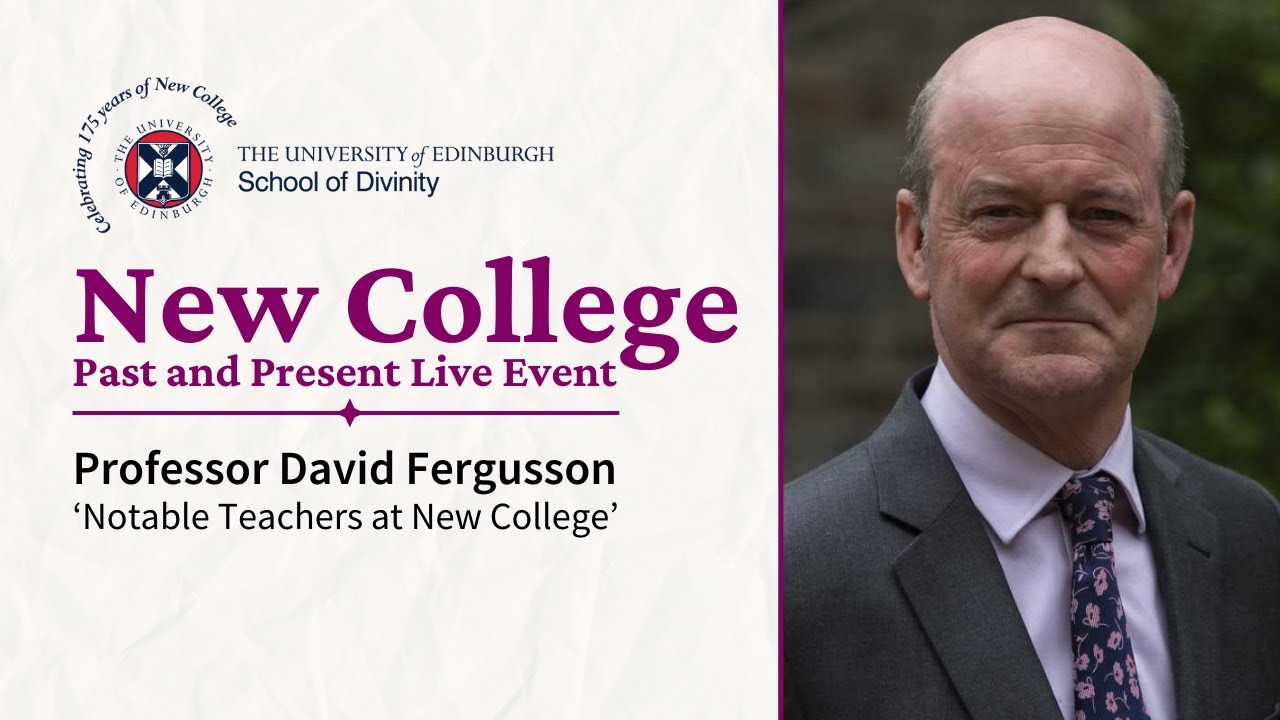 Professor David Fergusson - &lsquo;Notable Teachers at New College&rsquo;