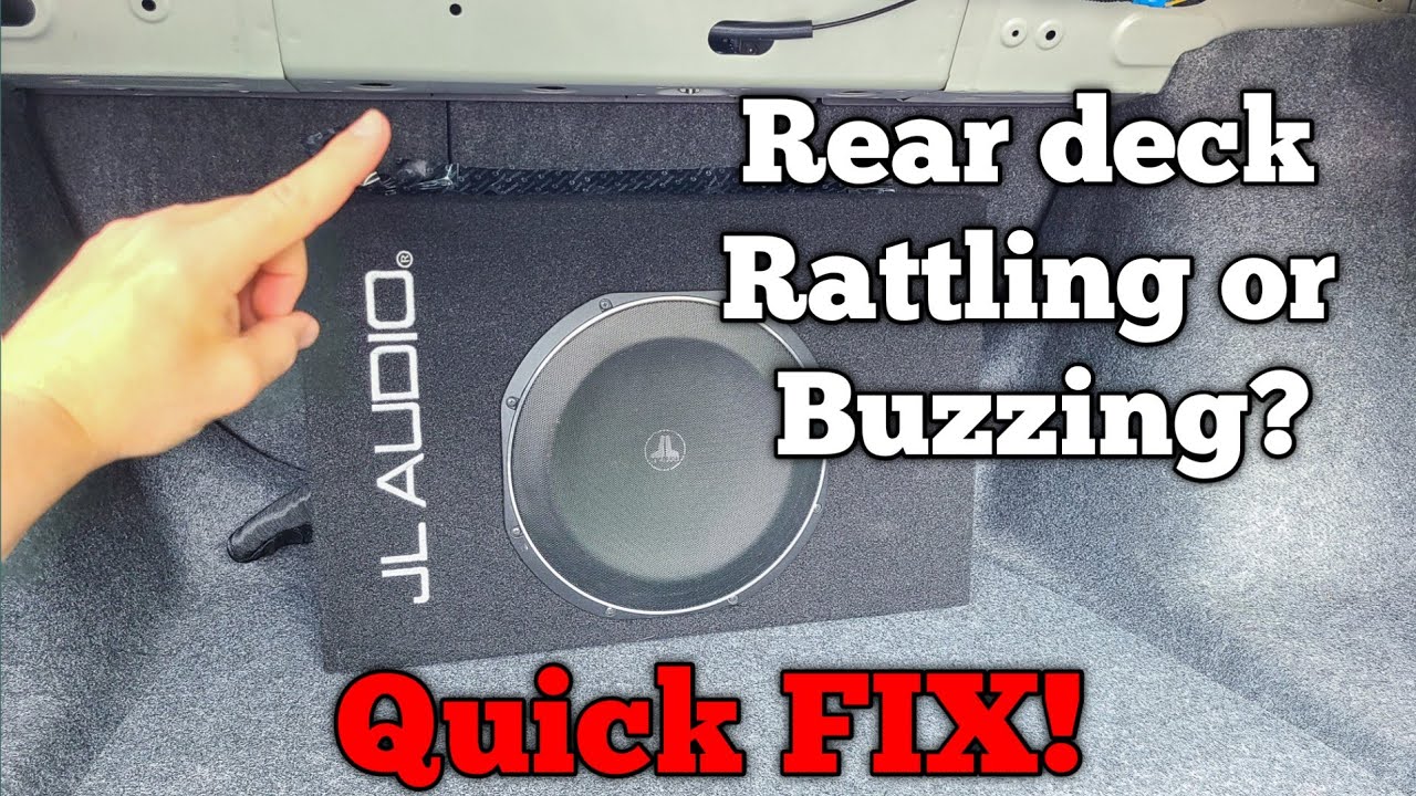 How to FIX Rear Deck Rattle or Buzz from Aftermarket Subs YOU GOTTA TRY THIS