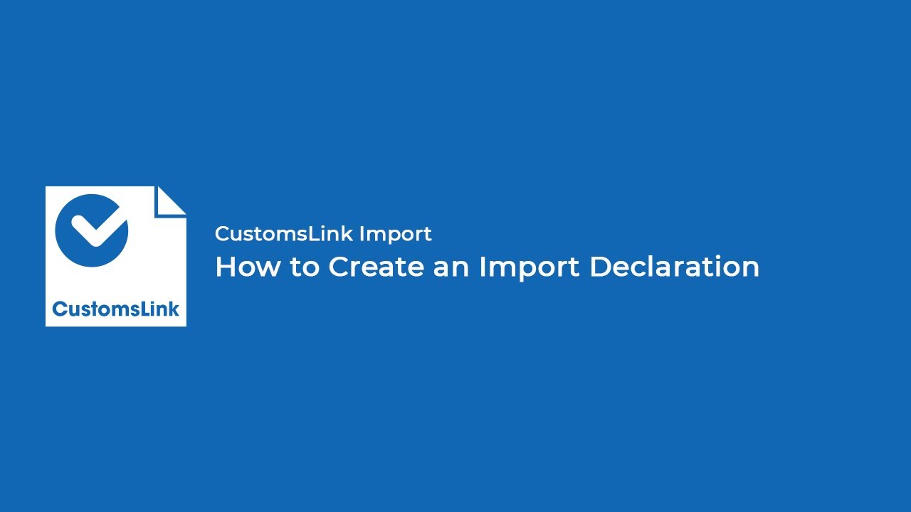 How to Create an Import Declaration