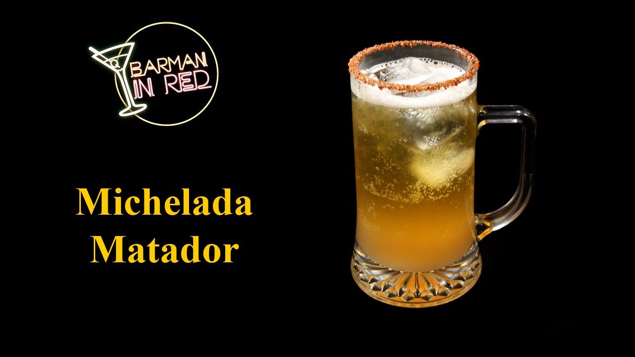 MICHELADA MATADOR 🍺